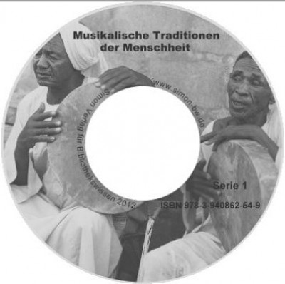 Musikalische Traditionen der Menschheit. Serie 1