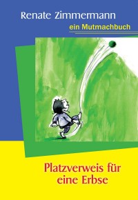 Platzverweis für eine Erbse